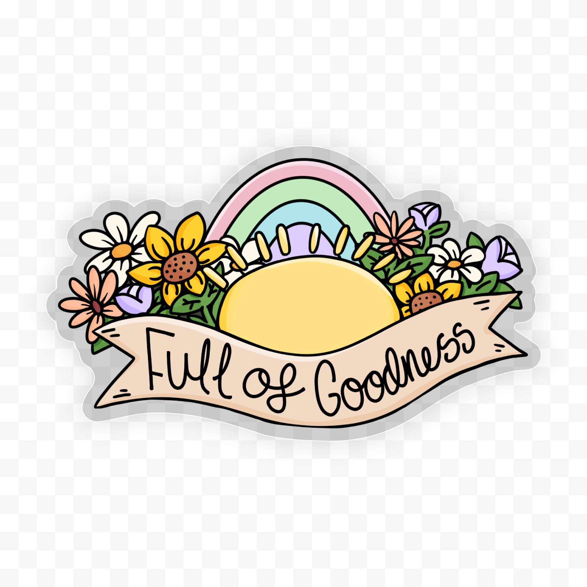  Full of Goodness - Clear Sticker、mySite、elrpsem3k
