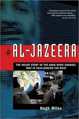 Al-Jazeera: The Inside Story of the Arab News Channel That is Challenging the West、mySite、topwebapps