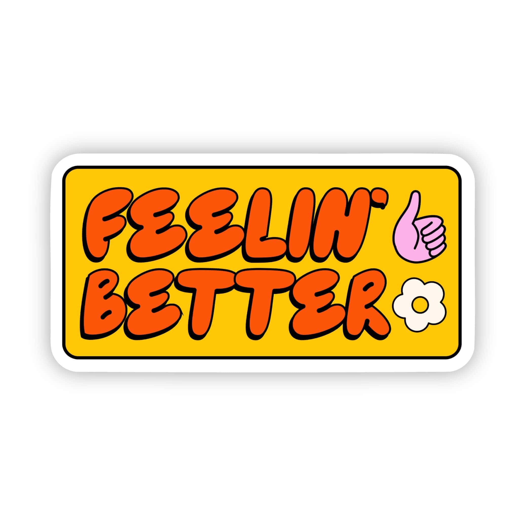  Feelin' Better sticker、mySite、ghnorth