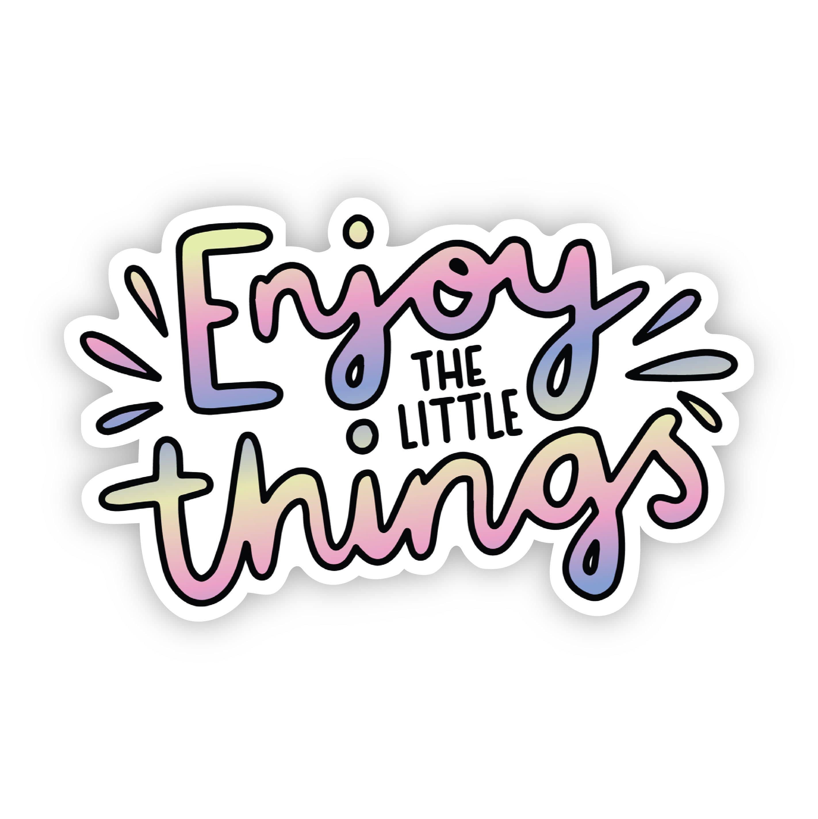  Enjoy The Little Things Multi Color Cursive Sticker、mySite、elrpsem3k
