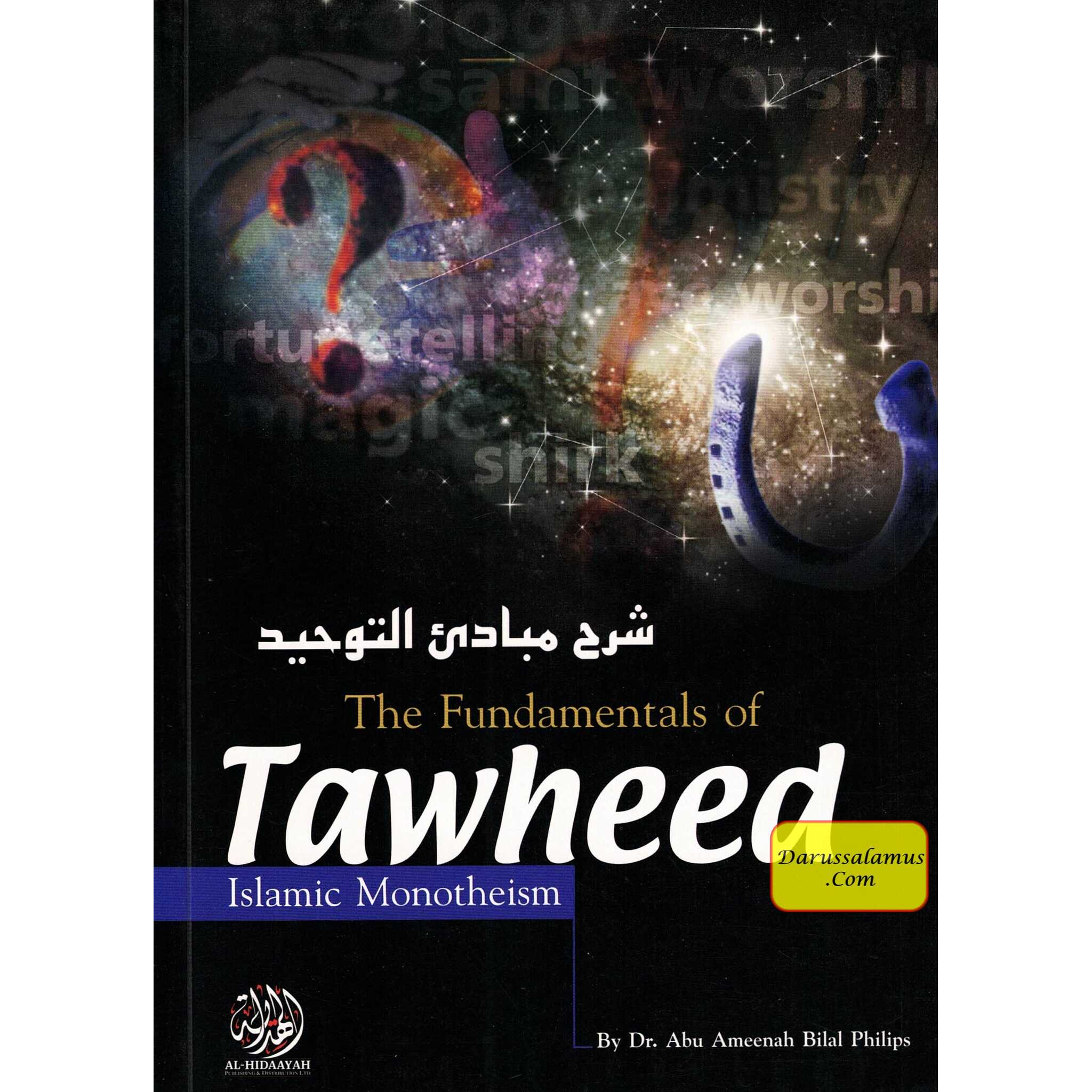 The Fundamentals of Tawheed By Dr Abu Amina Bilal Philips、mySite、topwebapps