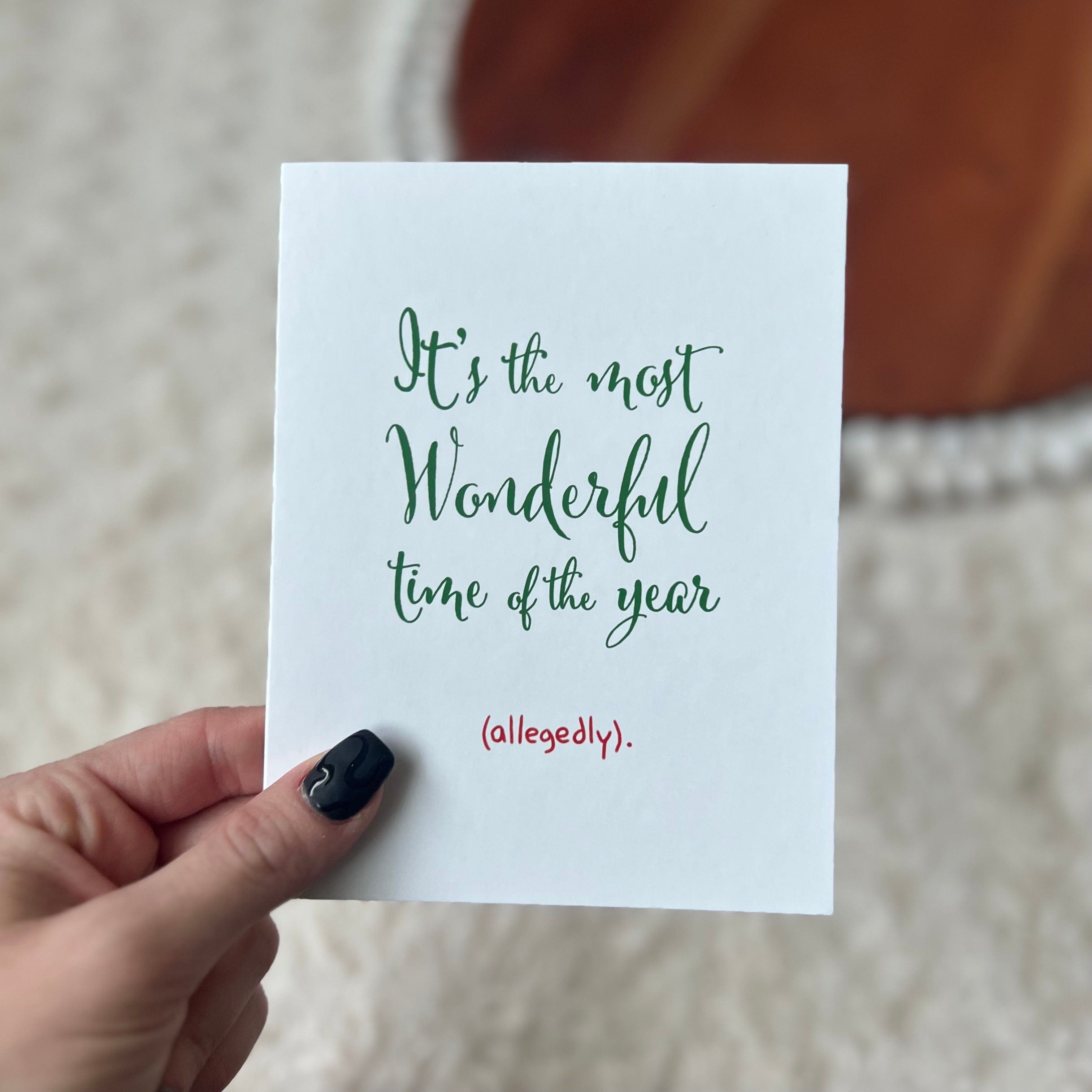  Most Wonderful Time of the Year (Allegedly) Holiday Greeting Card、mySite、ghnorth