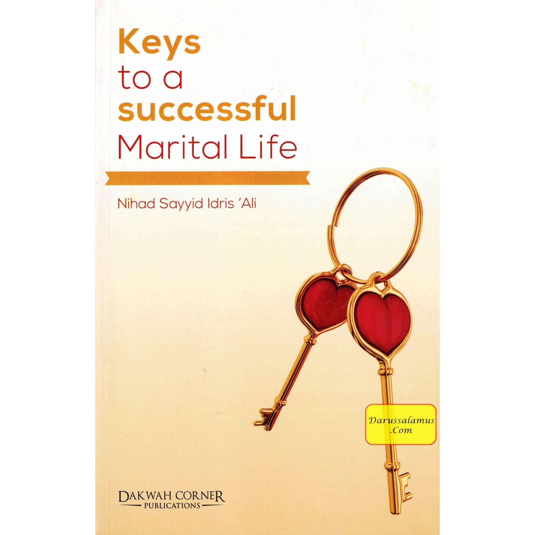 Keys to a Successful Marital Life By Nihad Sayyid Idris `Ali、mySite、topwebapps