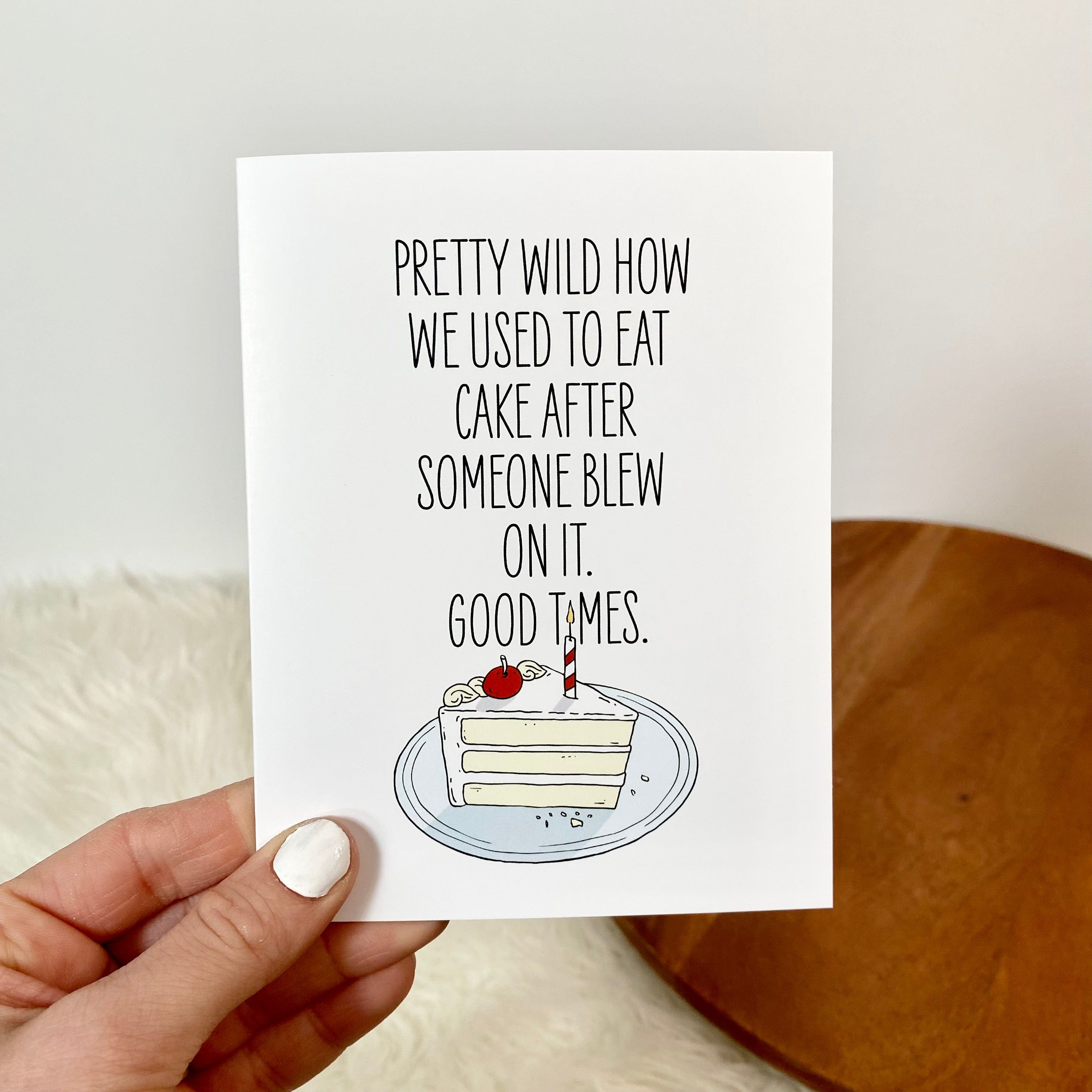  Pretty Wild How We Used To Eat After Someone Blew On It, Funny Birthday Card、mySite、ghnorth