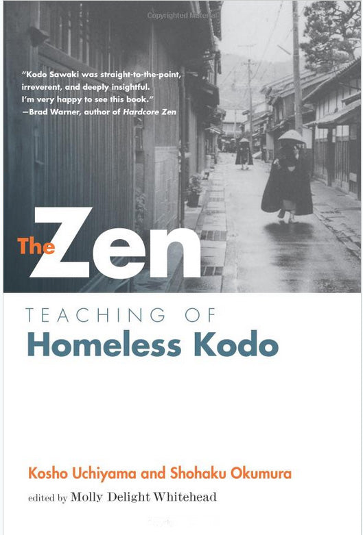 The Zen Teaching of Homeless Kodo By Kosho Uchiyama and Shohaku Okumura、mySite、topwebapps
