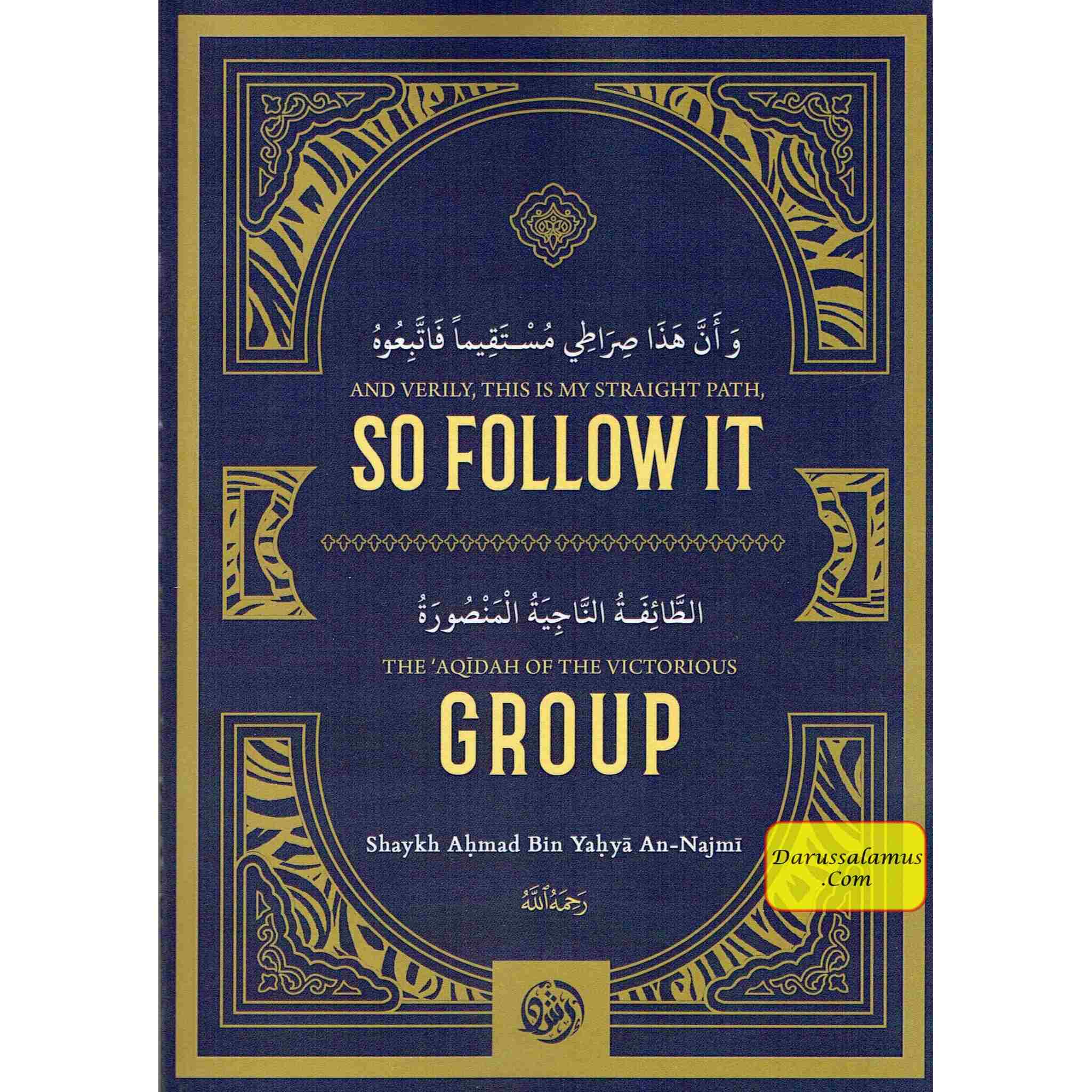 And Verily, This Is My Straight Path , So Follow It / The aqidah Of The Victorious Group By Shaykh Aḥmad Bin Yaḥya An-Najmi、mySite、topwebapps