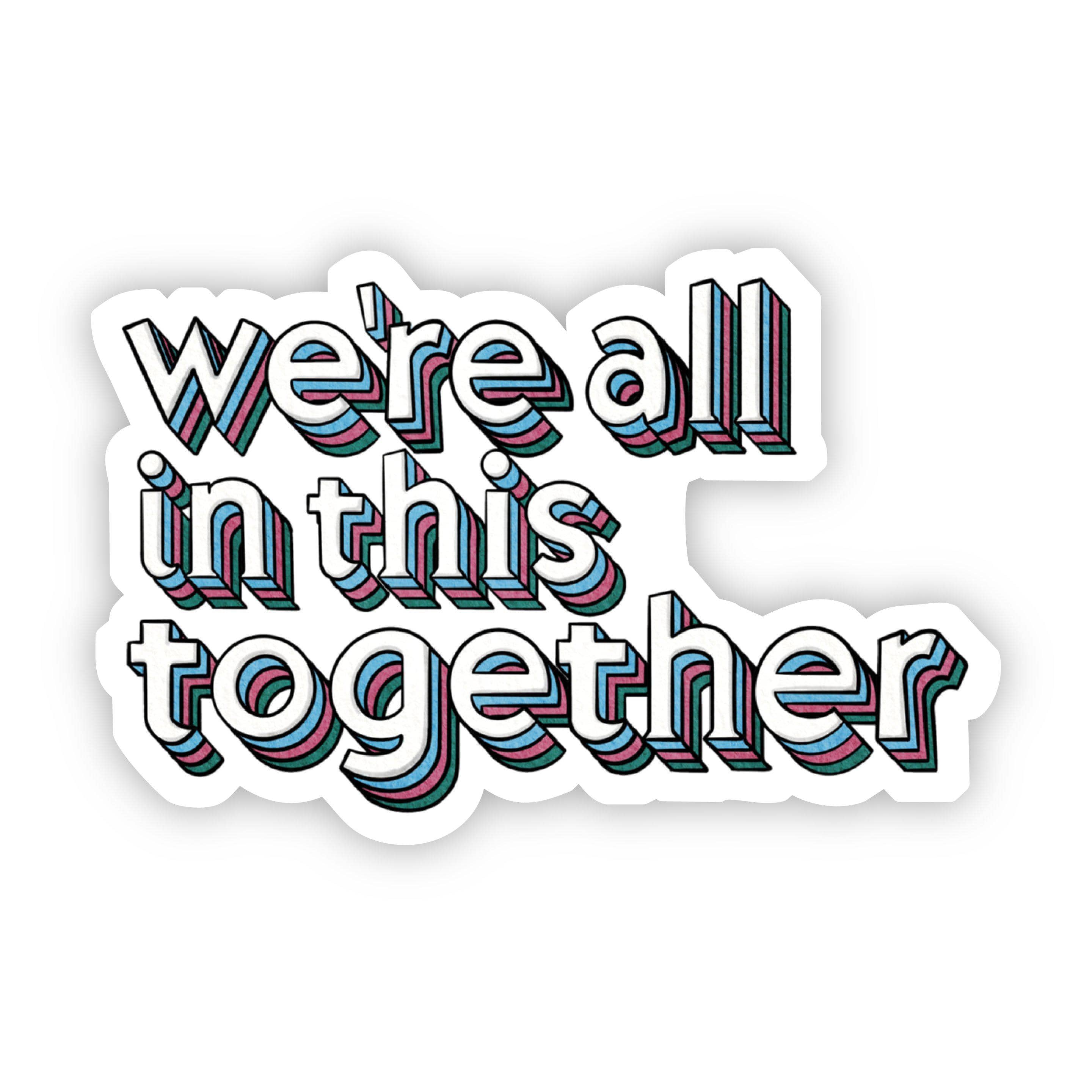  We're All in This Together Lettering Sticker、mySite、elrpsem3k