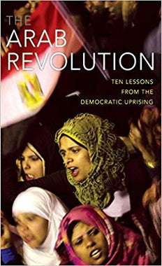 The Arab Revolution Ten Lessons from the Democratic Uprising、mySite、topwebapps
