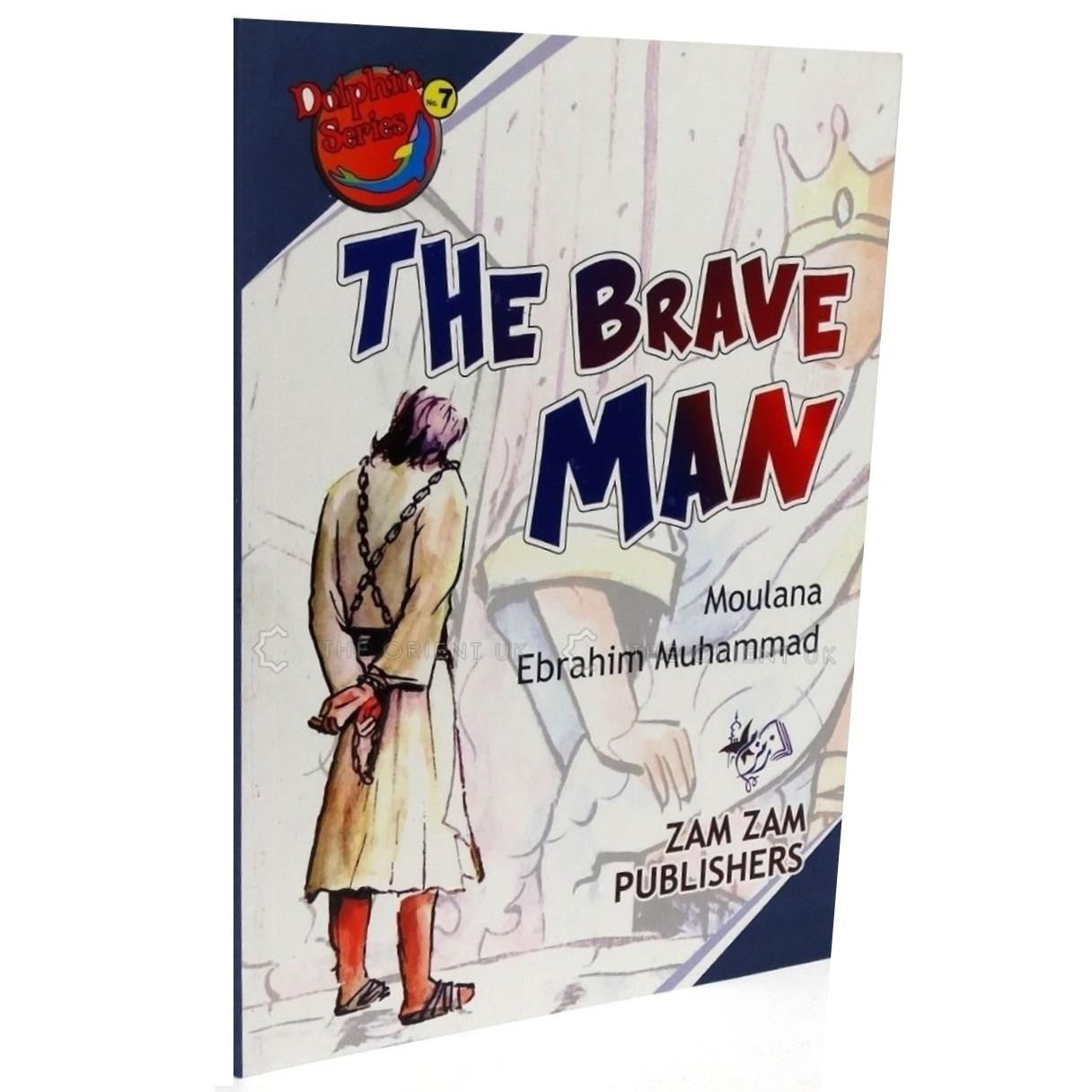 The Brave Man by Maulana Ebrahim Muhammad、mySite、topwebapps