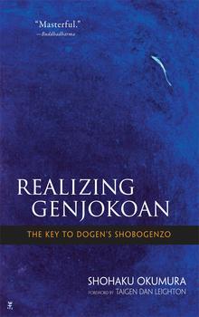 Realizing Genjokoan: The Key to Dogen's Shobogenzo、mySite、topwebapps