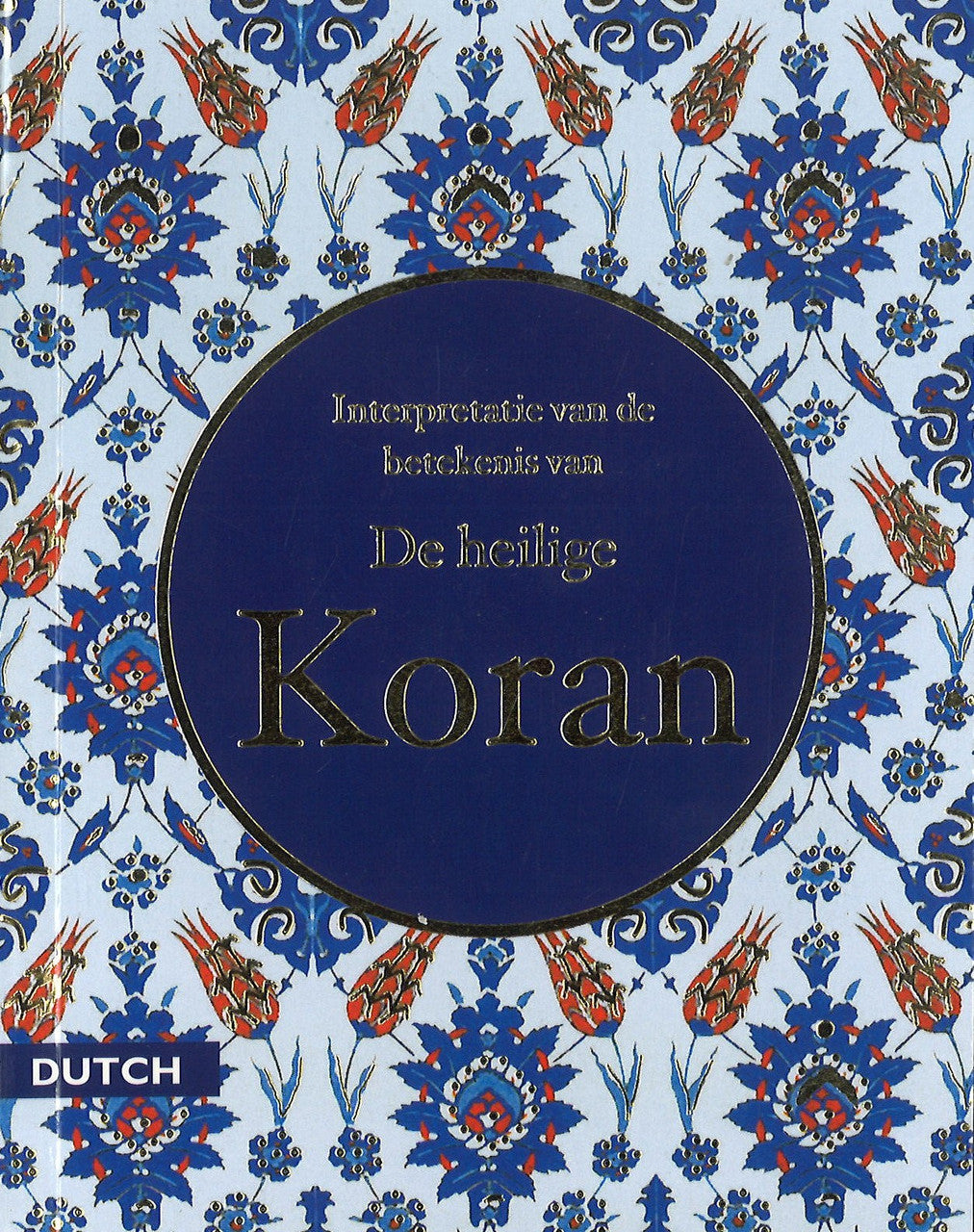 Quran Dutch Translation - De Heilige Koran、mySite、topwebapps