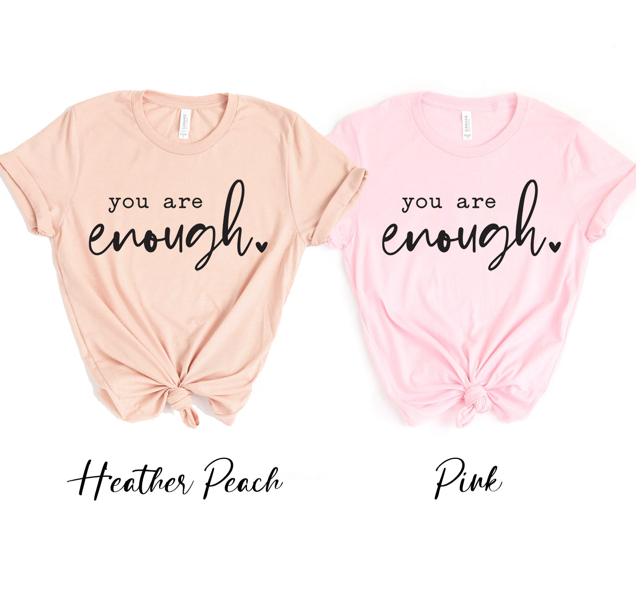 You Are Enough T-shirt、mySite、camillekostekn