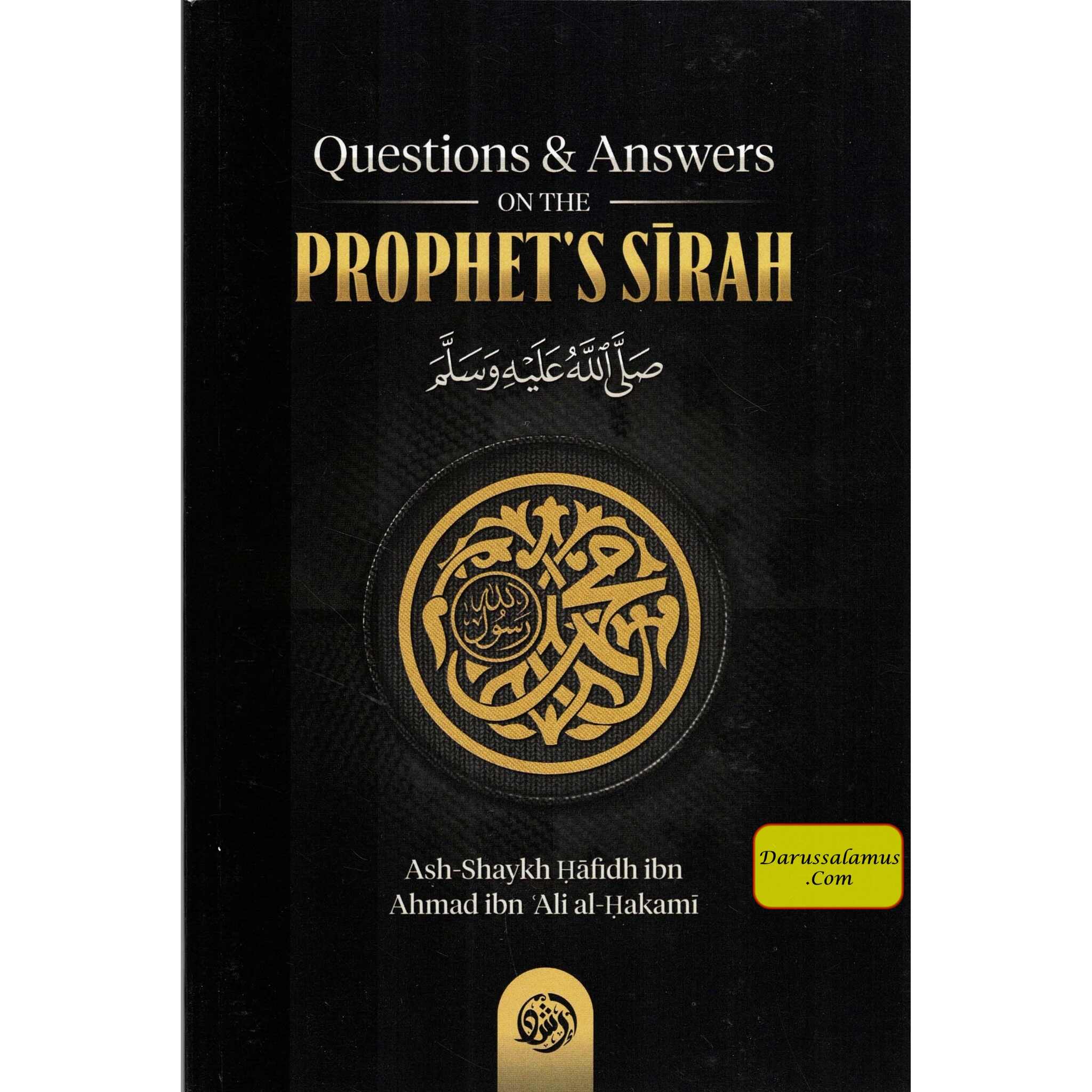 Questions & Answers on the Prophet's Sirah By Ash-Shaykh Hafidh Ibn Ahmed Ibn Ali Al-Hakami、mySite、topwebapps