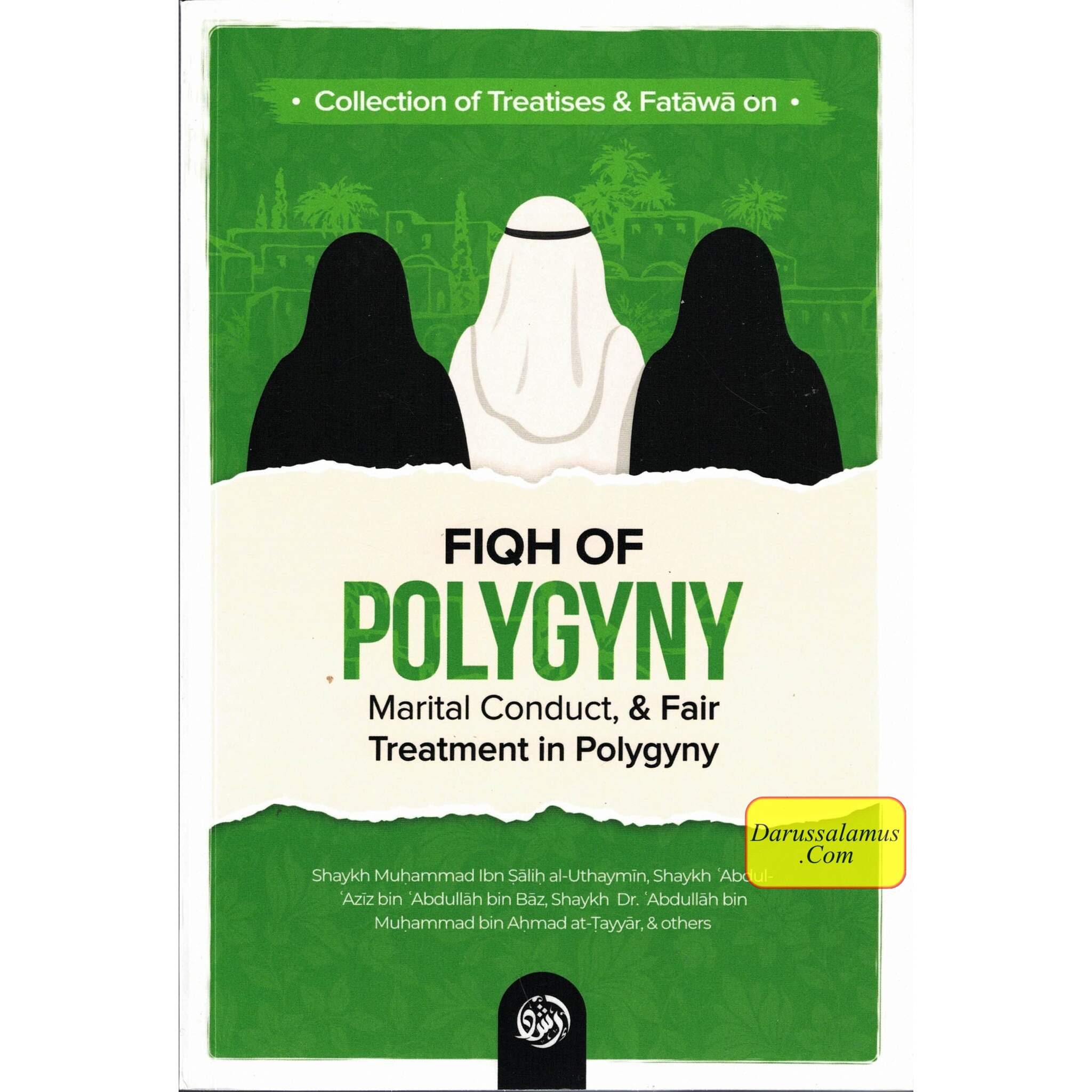 Collection Of Treatises & Fatawa on Fiqh Of Polygyny, Marital Conduct, & Fair Treatment In Polygyny、mySite、topwebapps