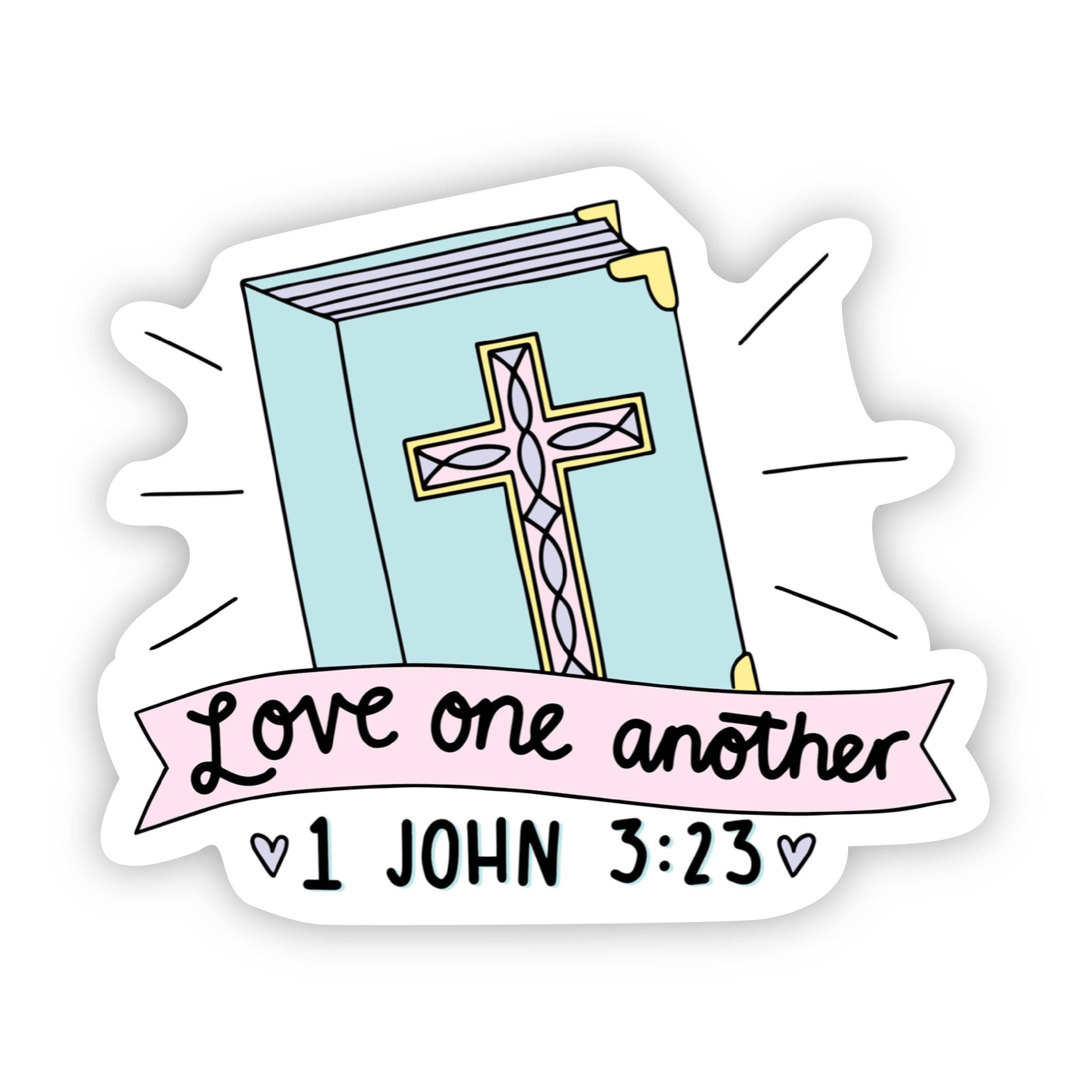  Love one another Bible - 1 John 3:23 Sticker、mySite、elrpsem3k