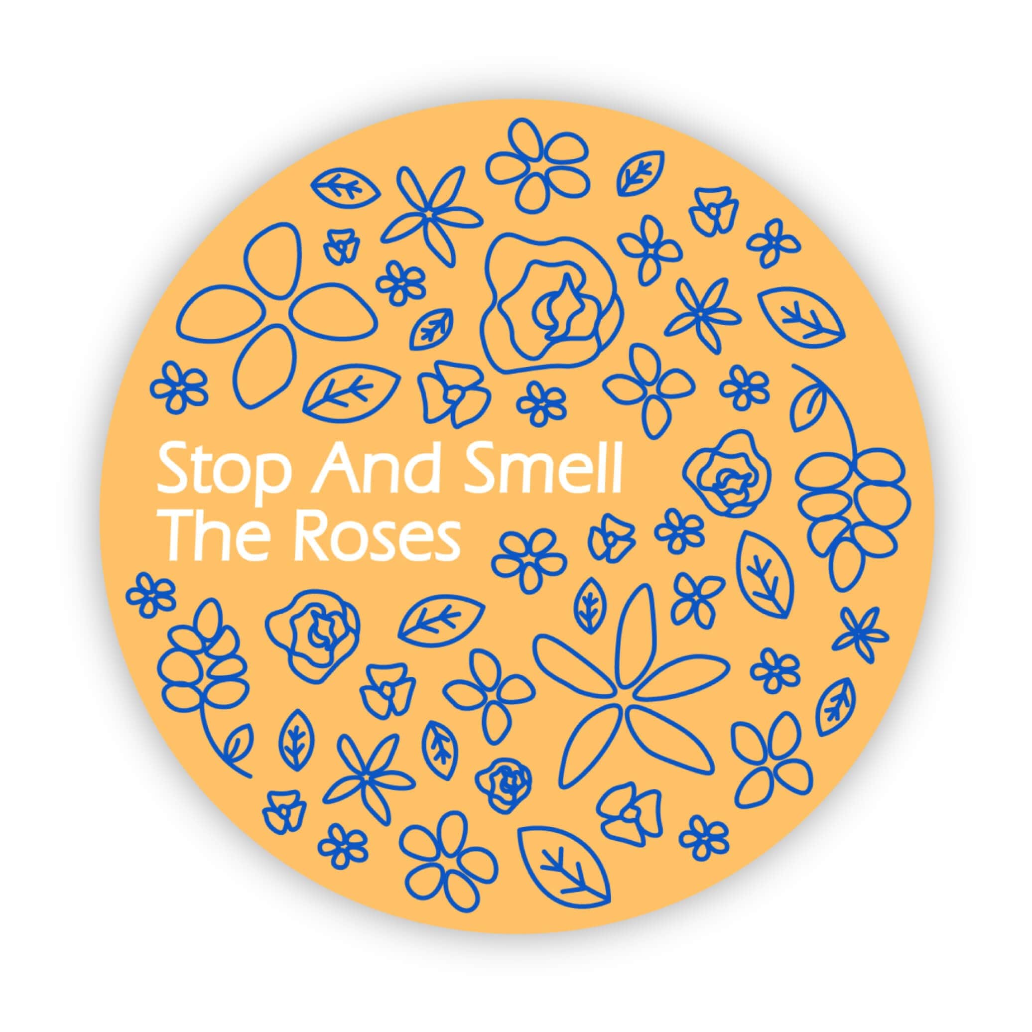  Stop And Smell The Roses Orange Circle Sticker、mySite、ghnorth