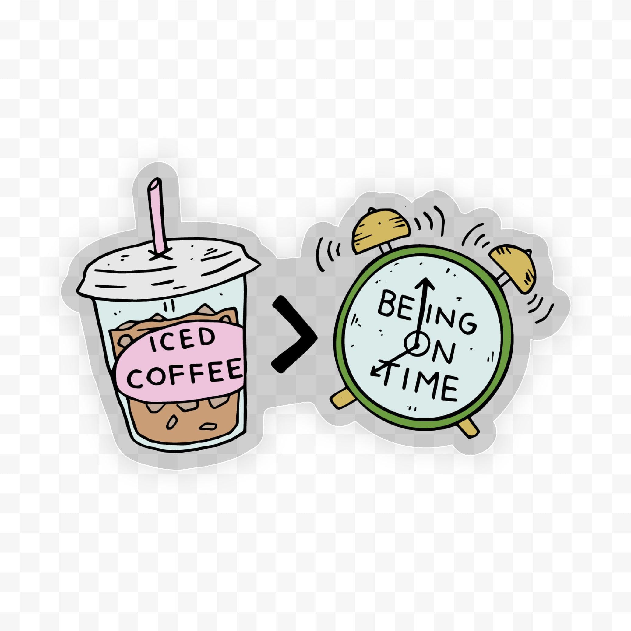  Iced Coffee > Being On Time Clear Sticker、mySite、ghnorth
