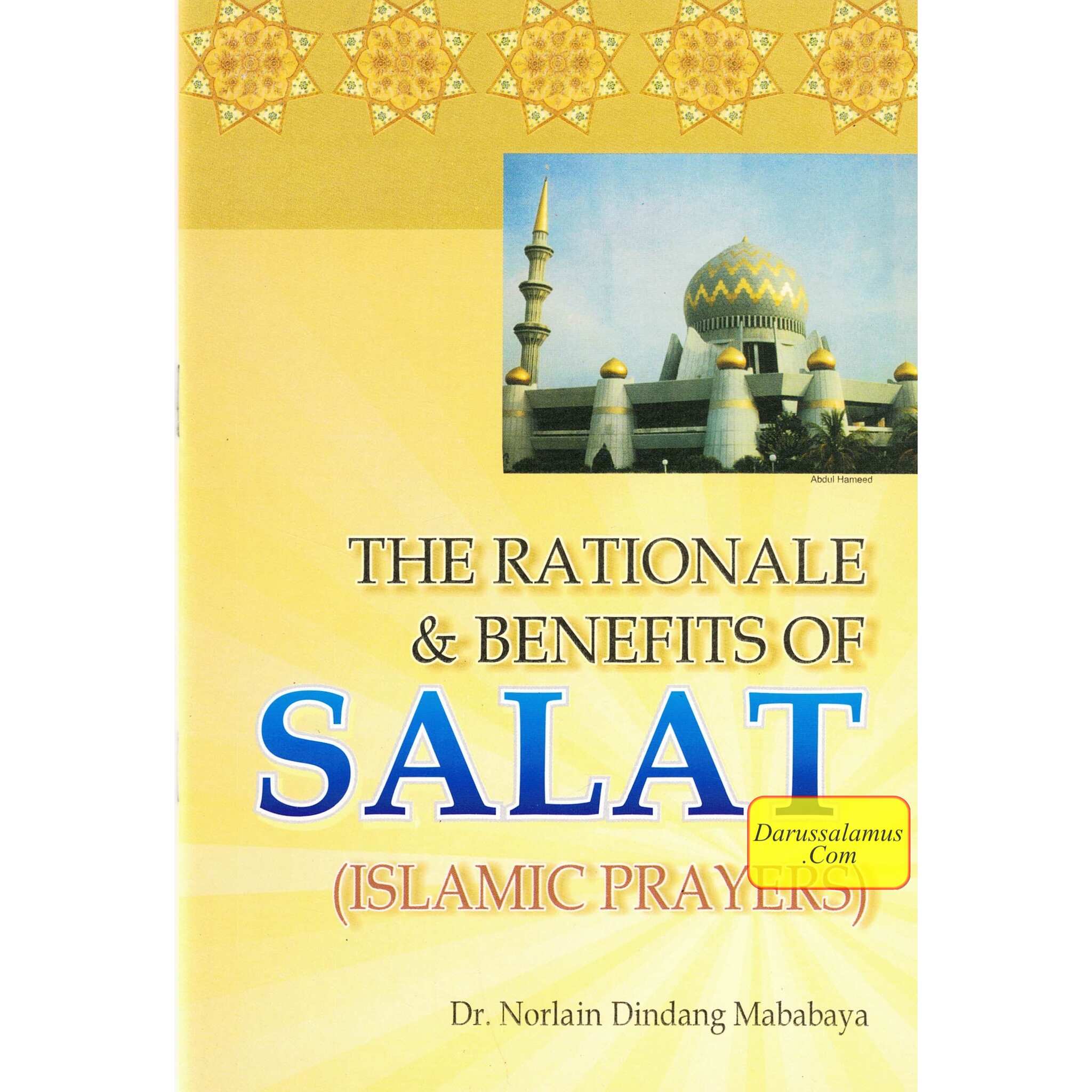 Rationale & Benefits of Salat By Norlain Dindang Mababaya、mySite、topwebapps