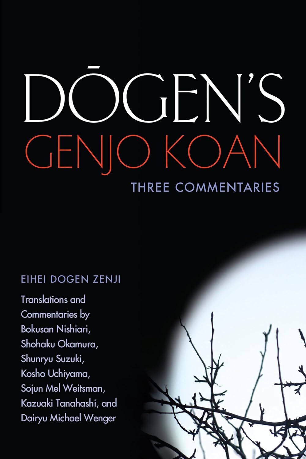 Dogen's Genjokoan: Three Commentaries、mySite、topwebapps