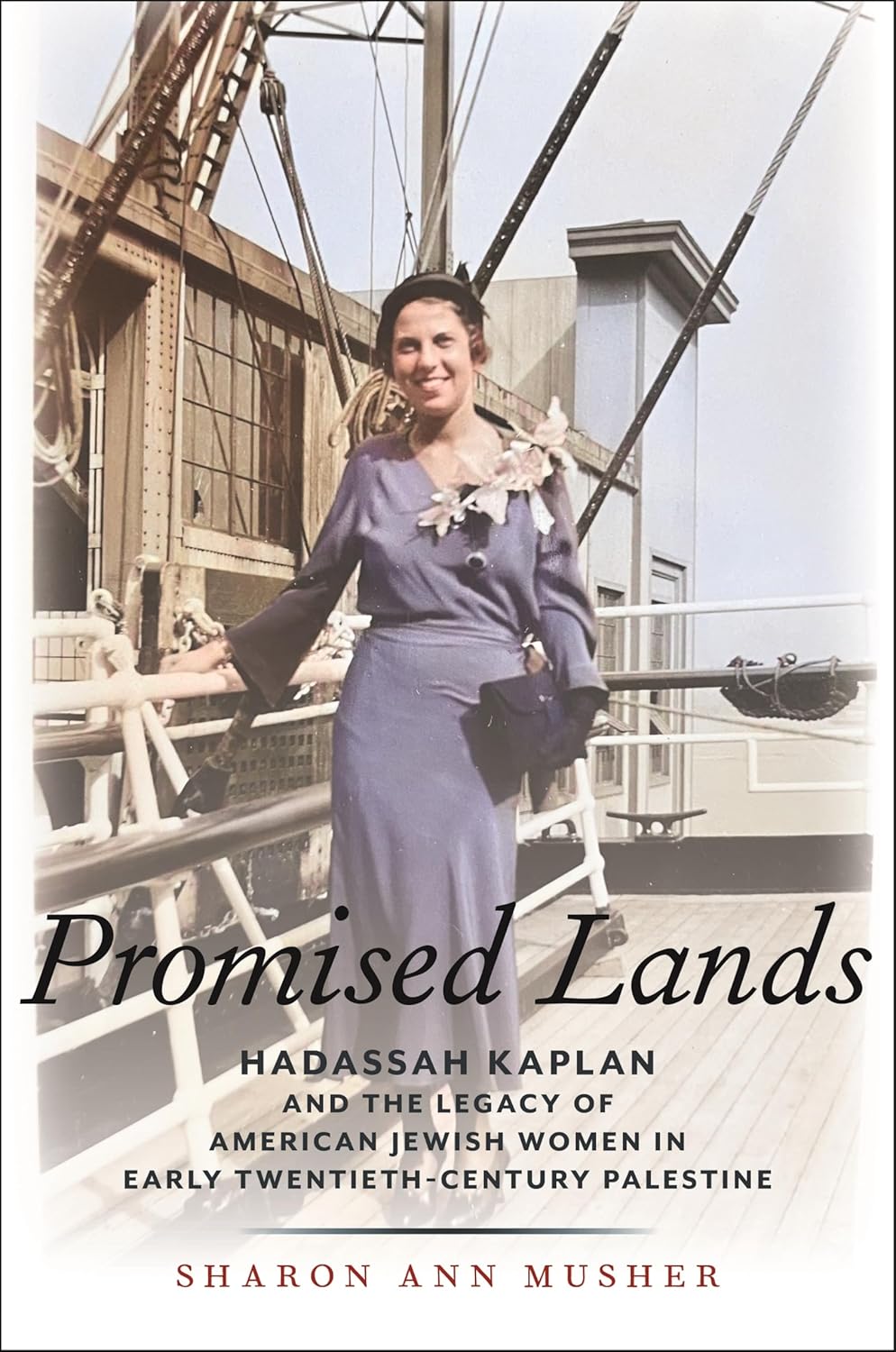  Promise Lands, Hadassah Kaplan; the Legacy of American Jewish Women in Early Twentieth-Century Palestine、mySite、elrpsem3k