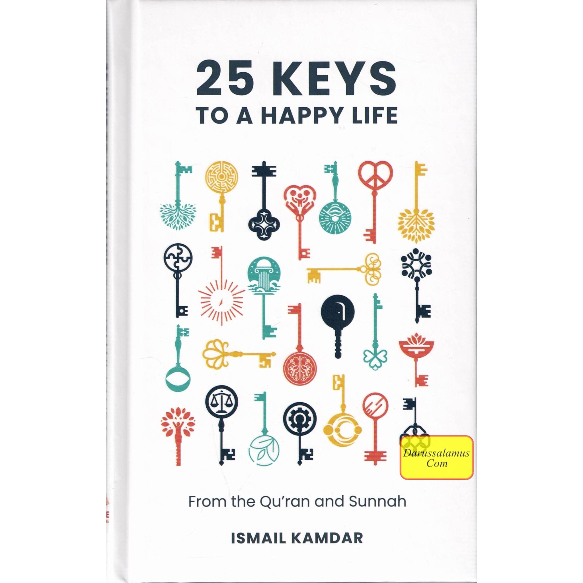 25 Keys to A Happy Life: From the Qur’an and Sunnah、mySite、topwebapps