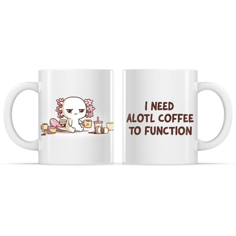 Need Alotl Coffee Mug、mySite、lovesweatpilates