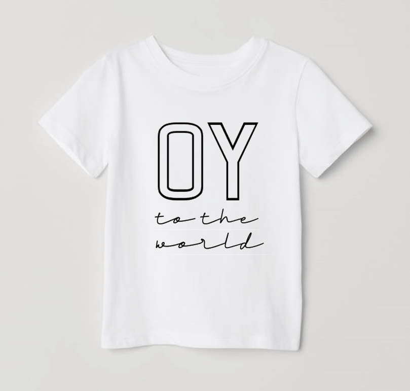 Oy to the World T-Shirt - Baby and Kid Sizes、mySite、topwebapps