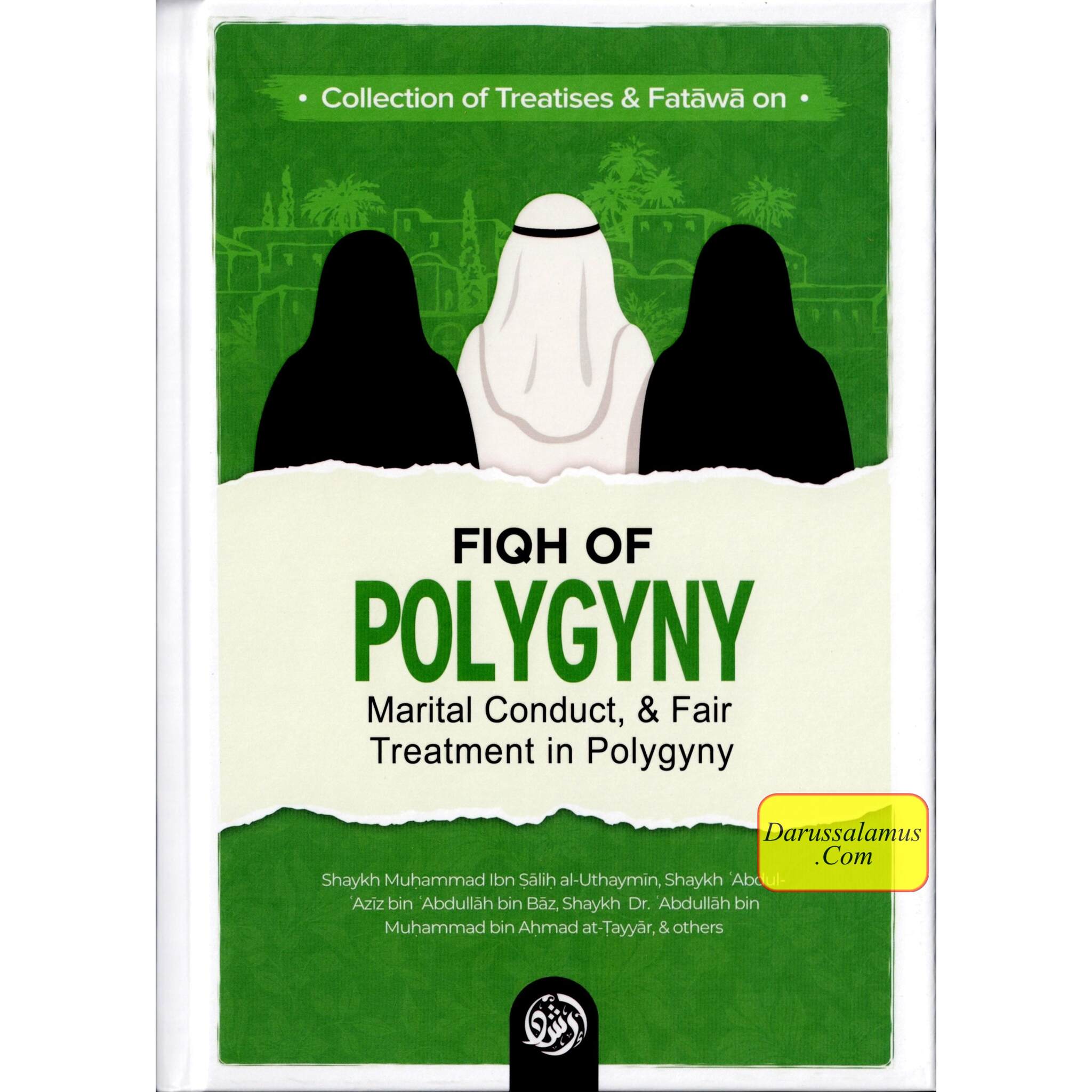 Collection Of Treatises & Fatawa on Fiqh Of Polygyny, Marital Conduct, & Fair Treatment In Polygyny、mySite、topwebapps