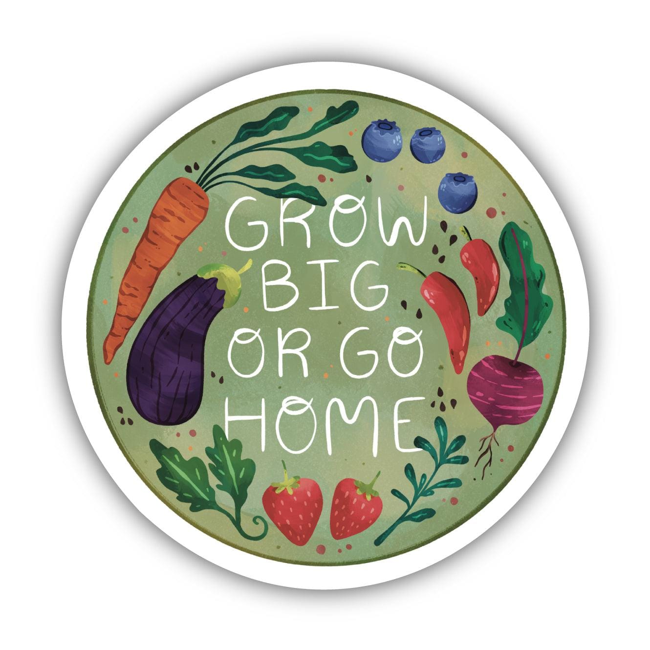  Grow Big Or Go Home Garden Sticker、mySite、elrpsem3k