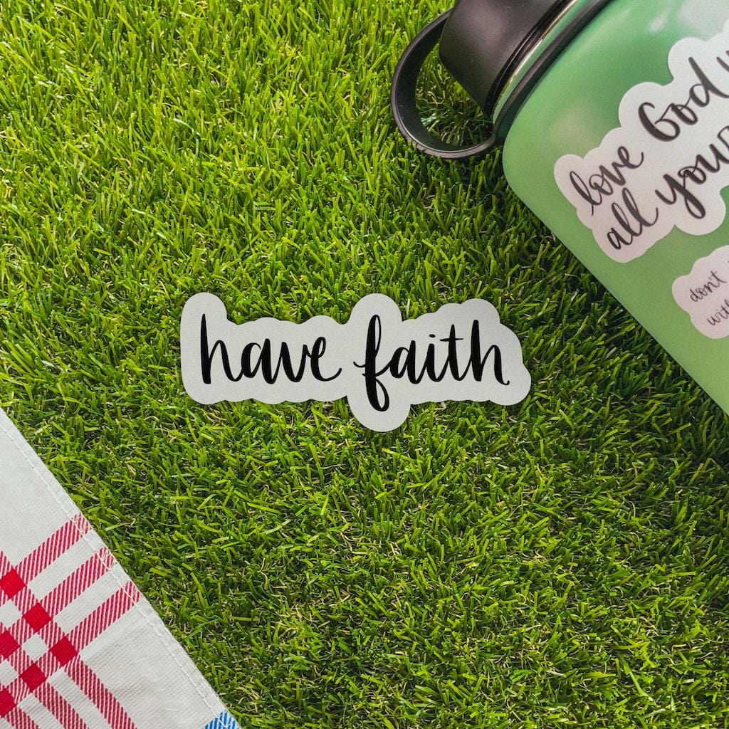  Have Faith Calligraphy Sticker、mySite、elrpsem3k