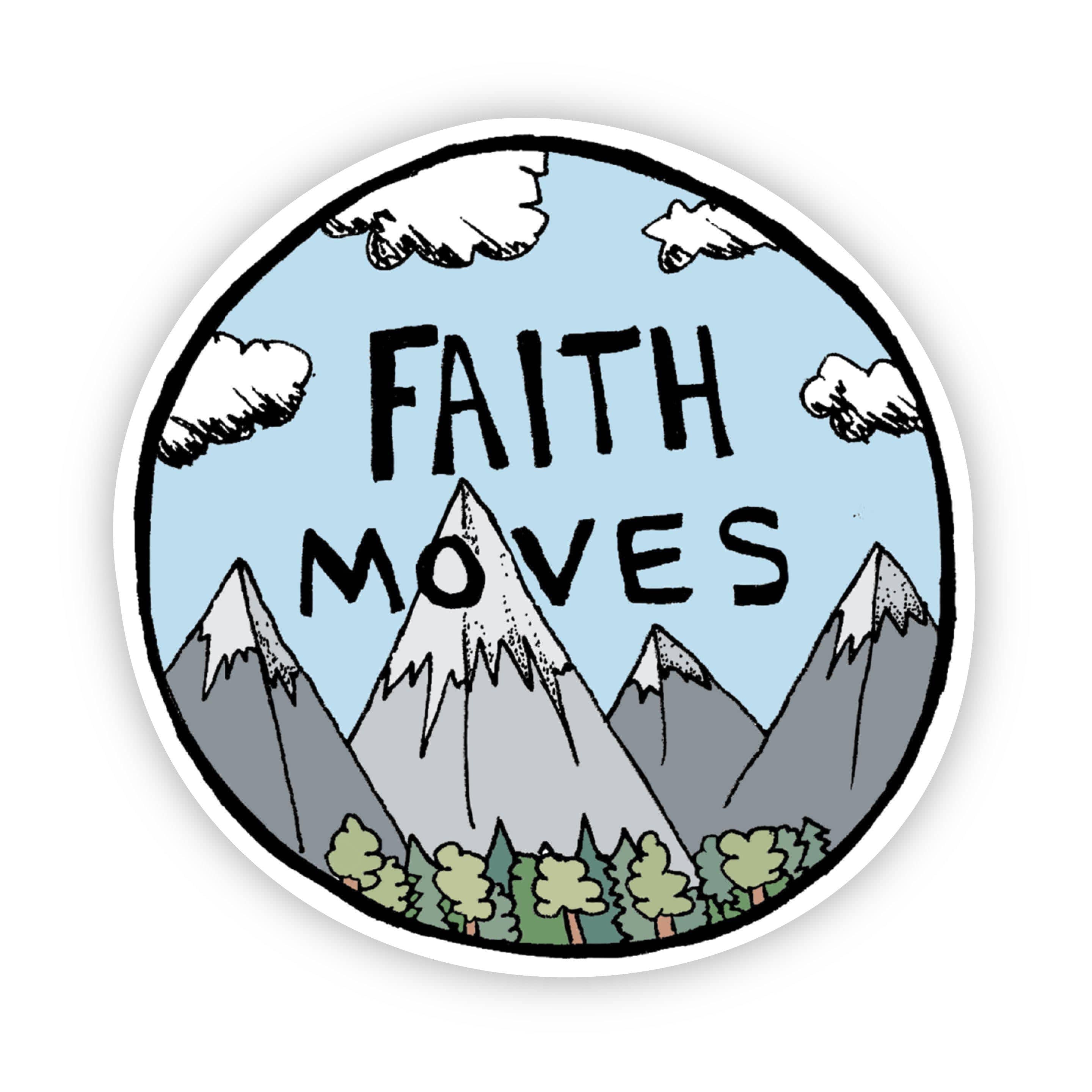  Faith Moves Mountain and Sky Sticker、mySite、elrpsem3k