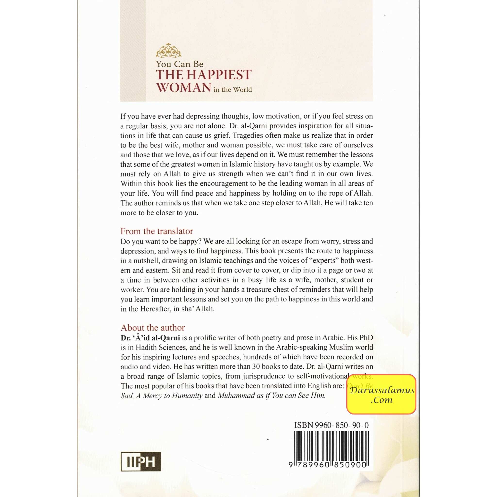 You Can Be The Happiest Woman in The World A Treasure Chest of Reminders By Dr. Aaidh Ibn Abdullah Al-Qarni (Paperback)、mySite、topwebapps