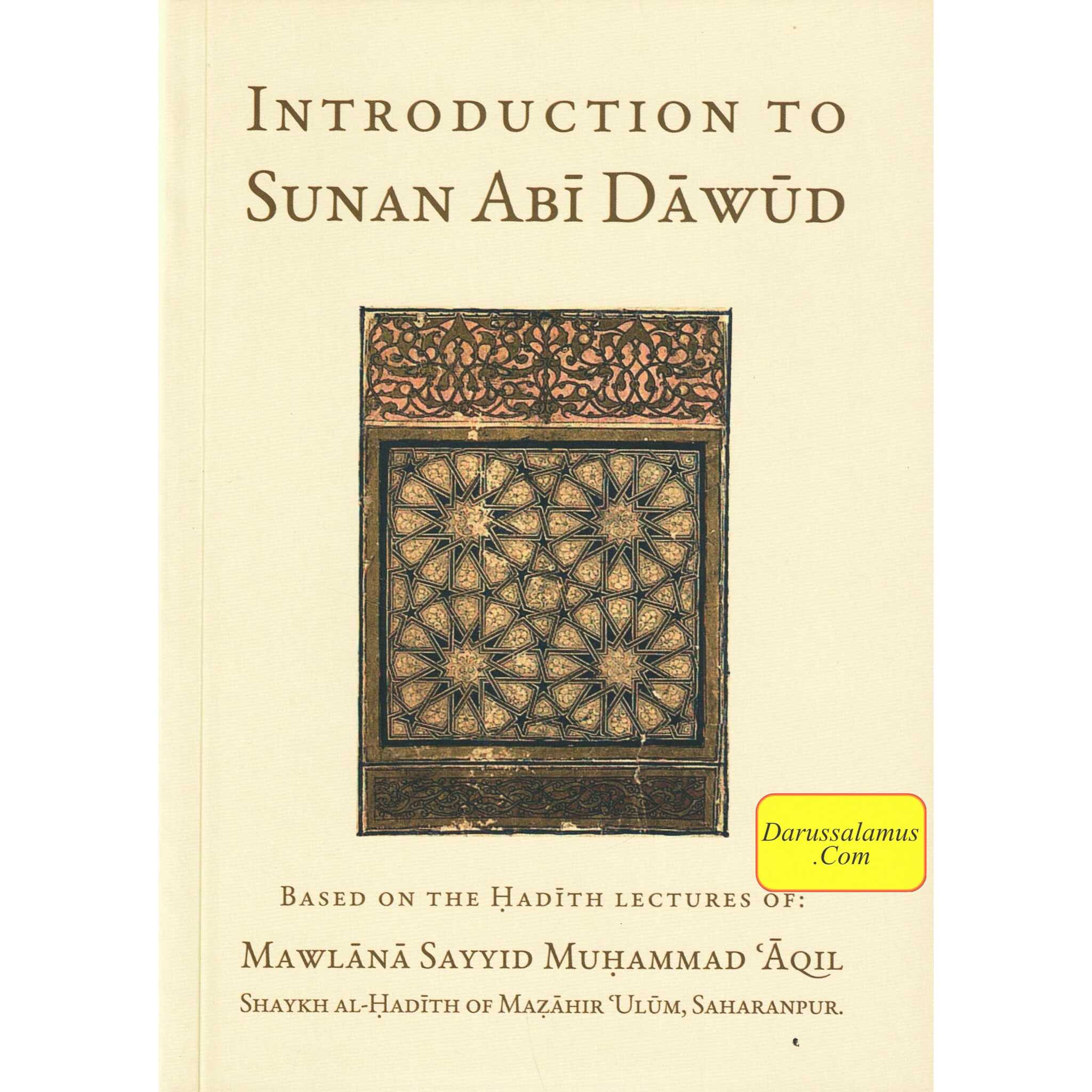 Introduction to Sunan Abi Dawud By Mawlana Sayyid Muhammad Aqil、mySite、topwebapps