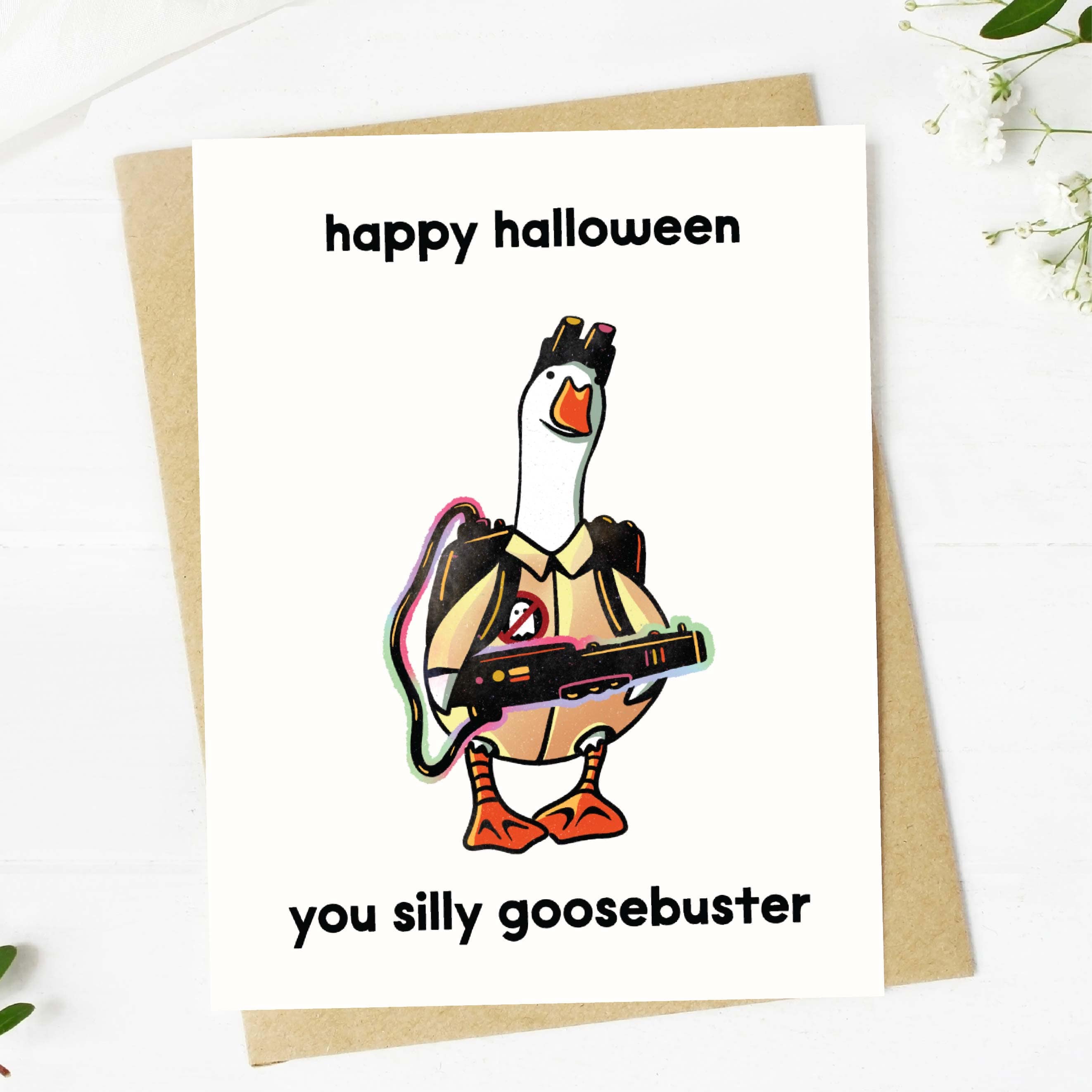  Happy Halloween, You Silly Goosebuster Card、mySite、ghnorth
