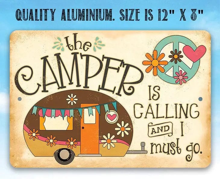 The Camper is Calling - Metal Sign Made in the USA、mySite、g9winljtr