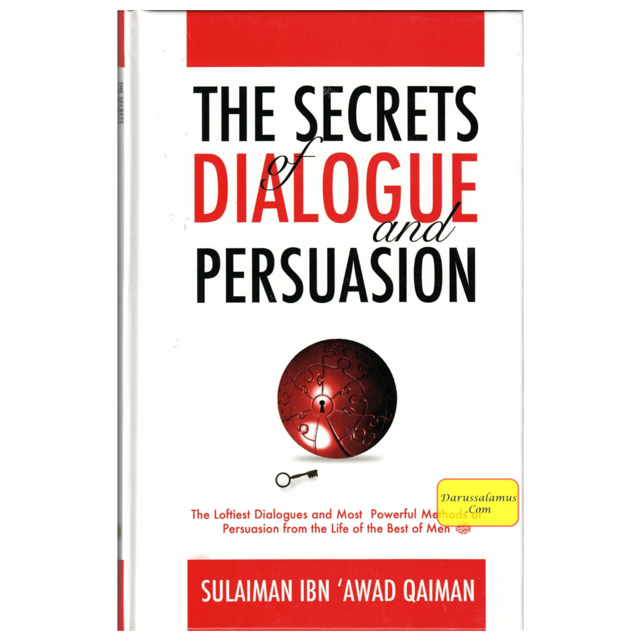 The Secrets of Dialogue and Persuasion By Sulaiman Ibn 'Awad Qaiman、mySite、topwebapps
