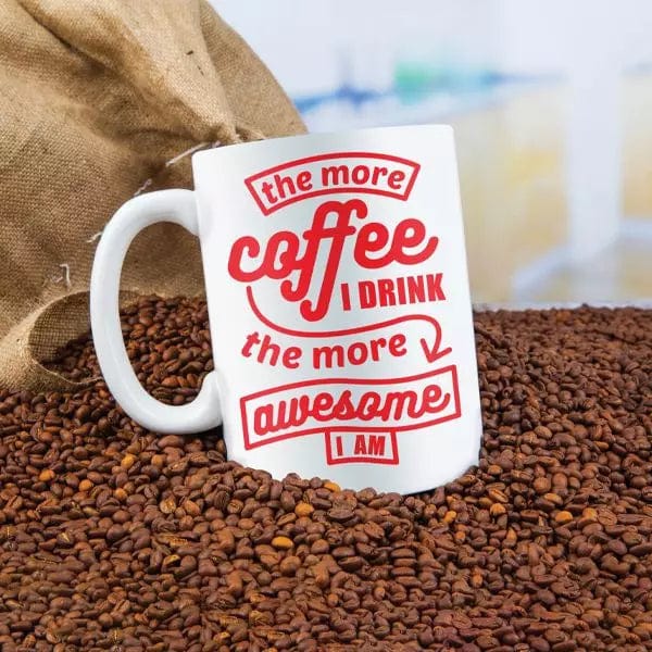 Funny GIANT Mug-The More Coffee I Drink, the More Awesome I Am!、mySite、g9winljtr