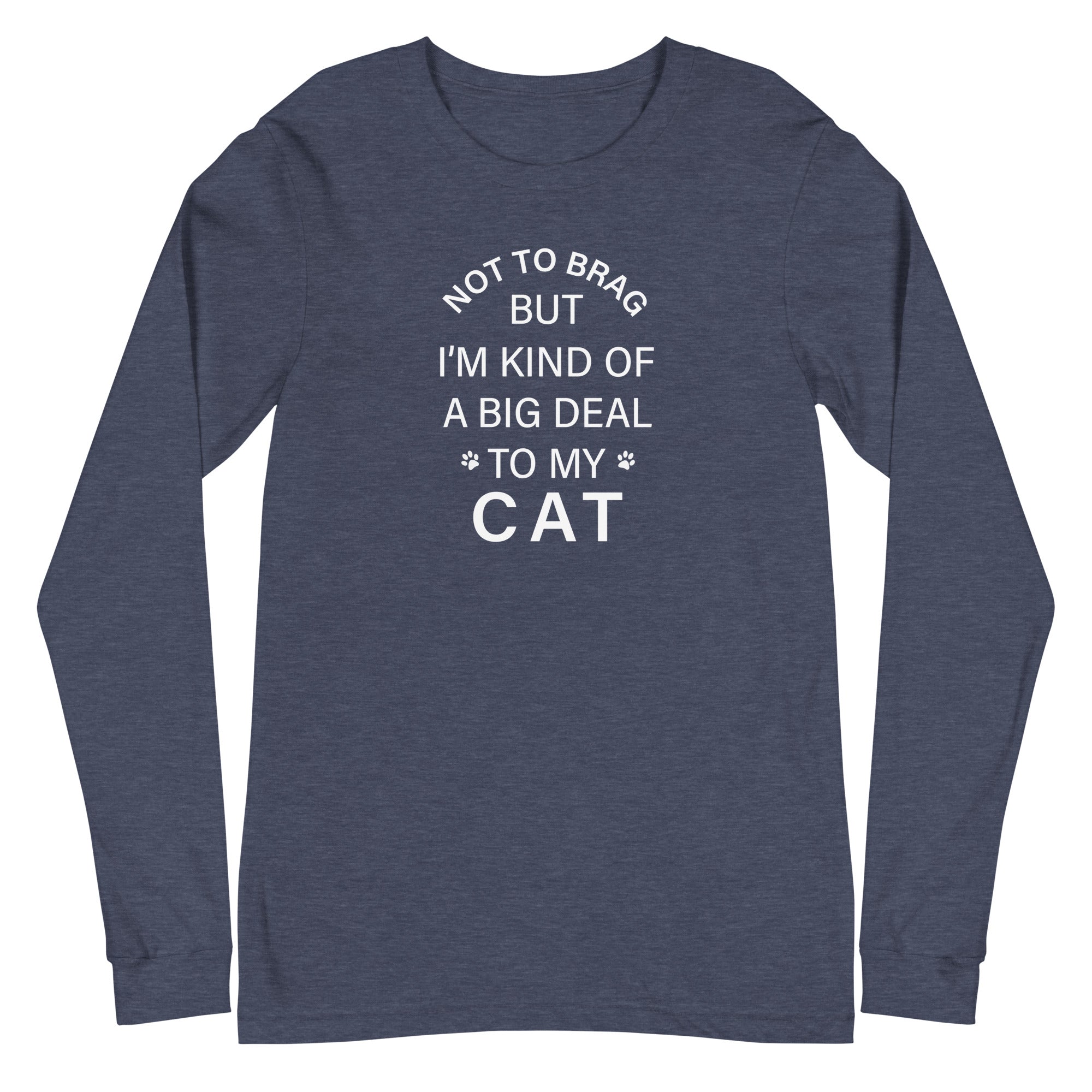 Not To Brag Cat Long Sleeve Tee、mySite、camillekostekn