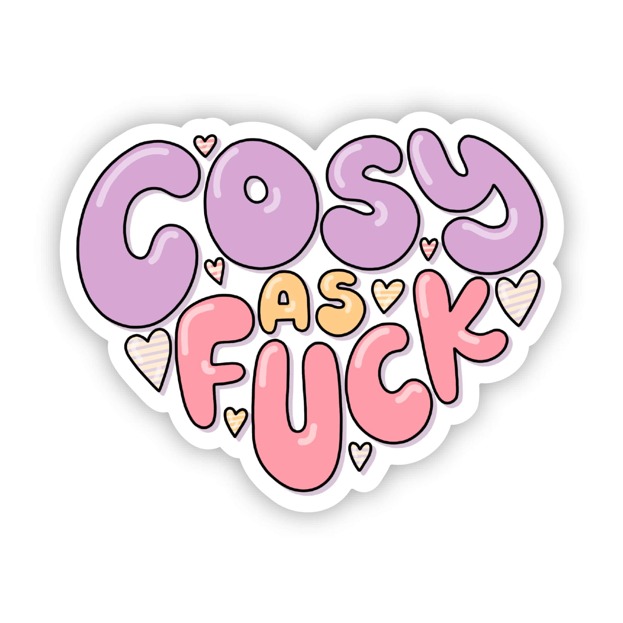  Cosy as fuck sticker、mySite、elrpsem3k