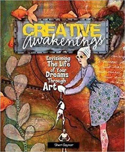 Creative Awakenings: Envisioning the Life of Your Dreams Through Art、mySite、topwebapps