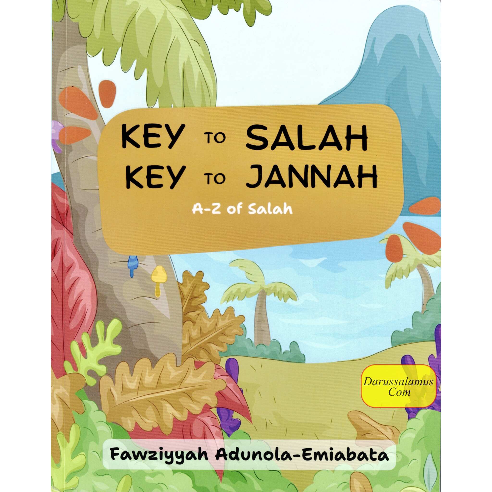 KEY TO SALAH - KEY TO JANNAH by Fawziyyah Adunola-Emiabata、mySite、topwebapps