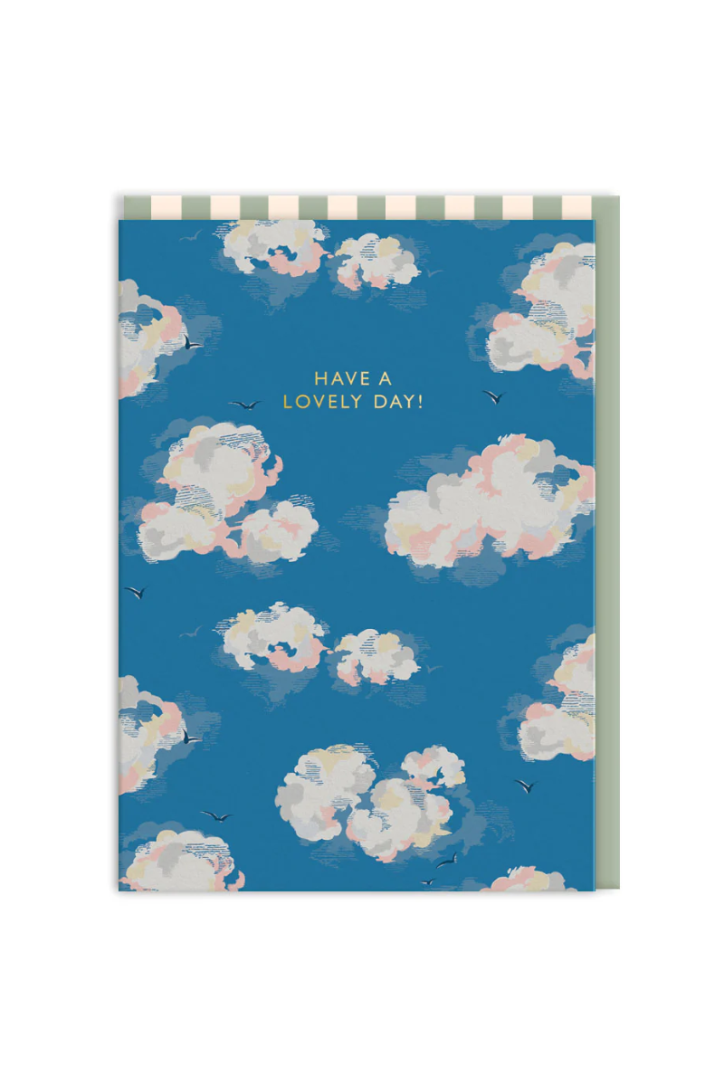 Have A Lovely Day Greeting Card - Cloud、mySite、hinf8tx79