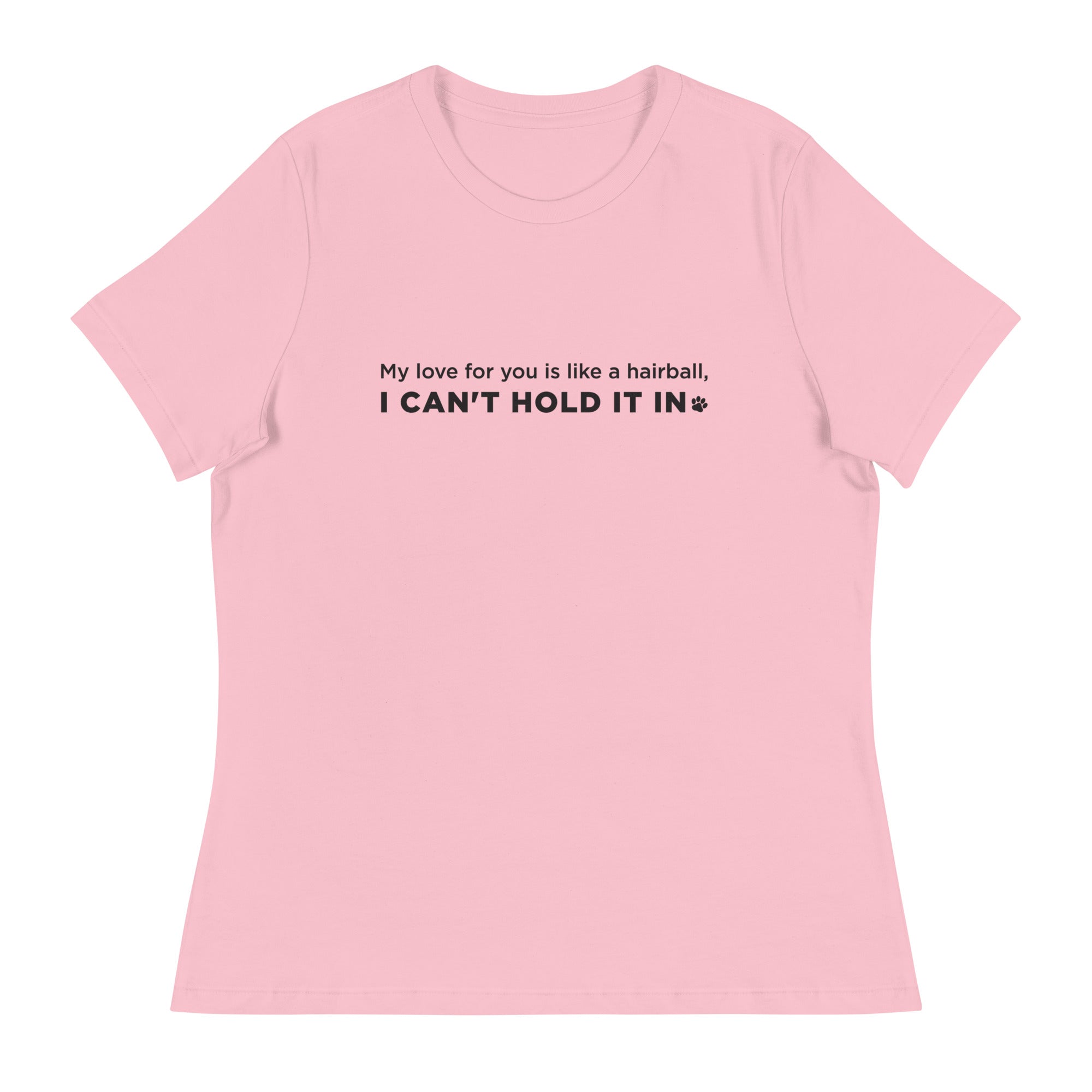My Love For You Is Like A Hairball Women's Relaxed T-Shirt、mySite、camillekostekn