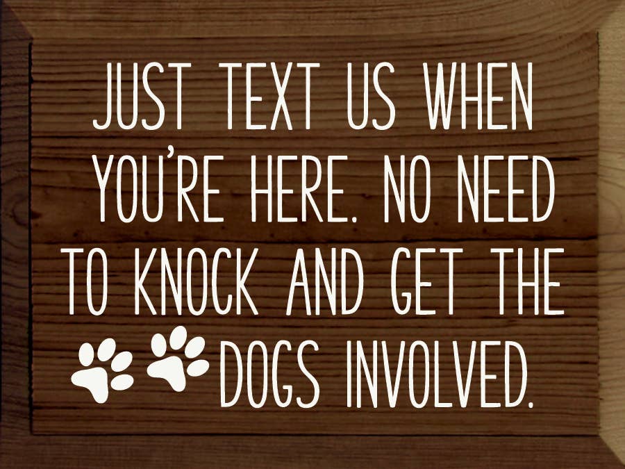 Sign: Just text us when you're here. No need to knock...、mySite、g9winljtr