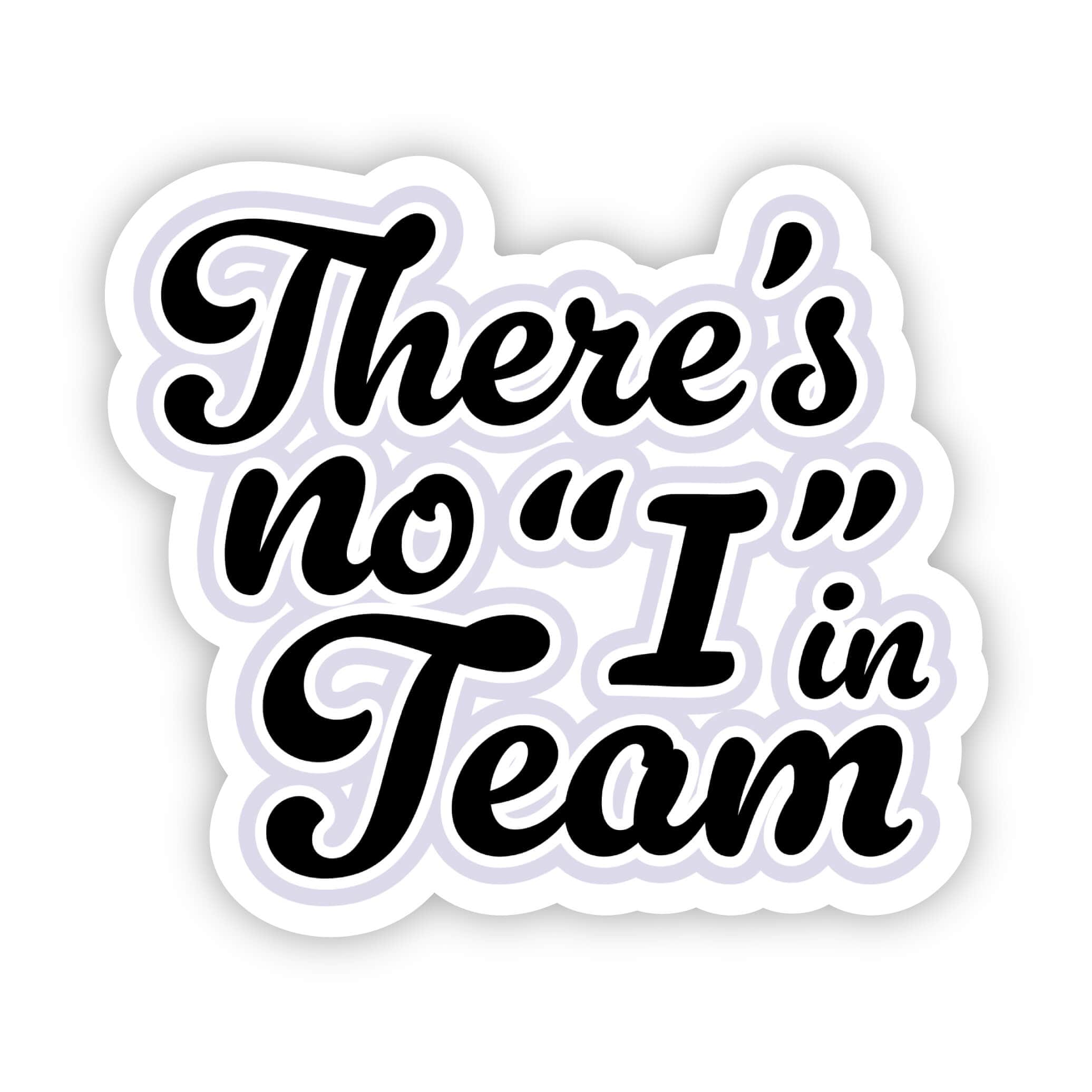  There's no I in team、mySite、ghnorth