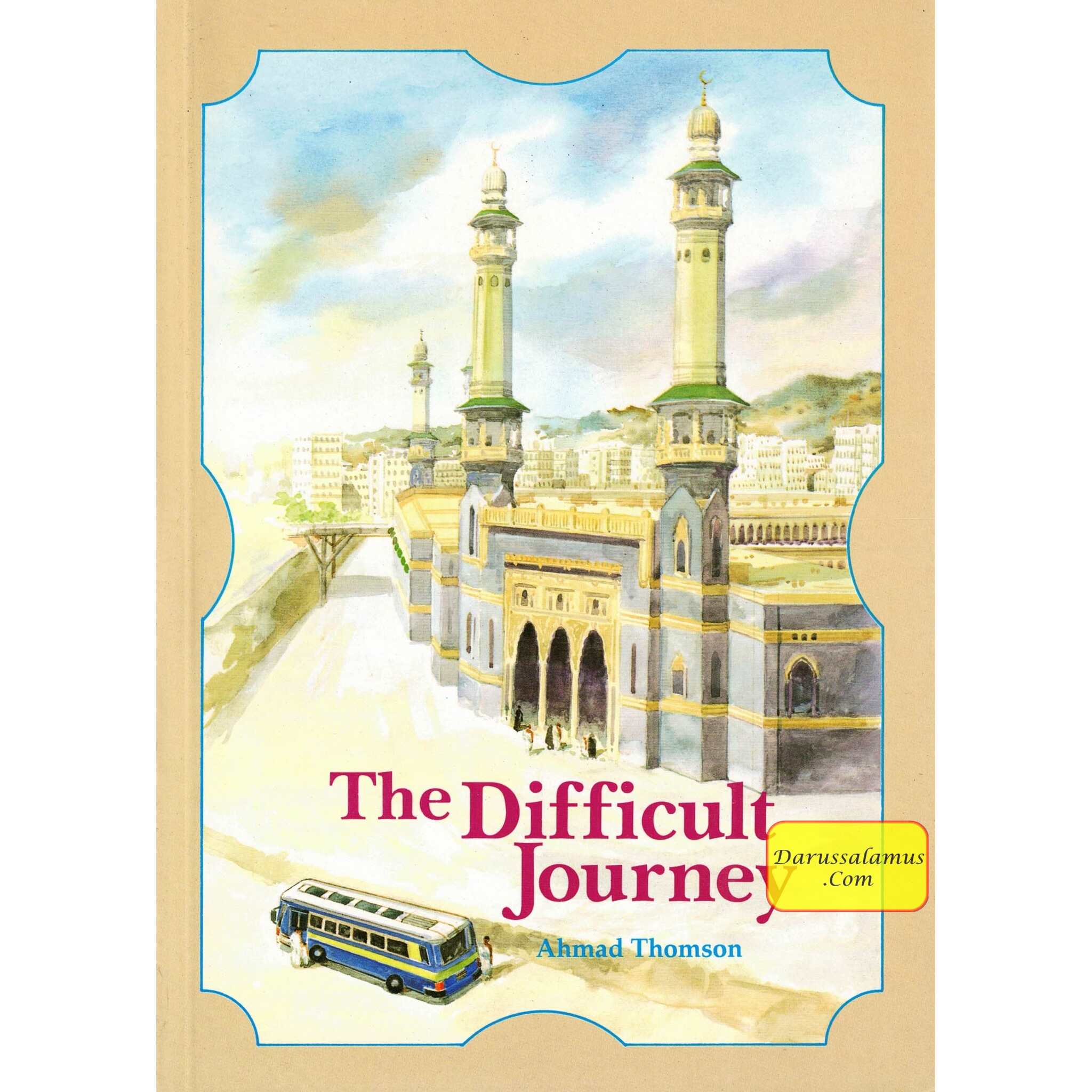 The Difficult Journey By Ahmad Thomson、mySite、topwebapps