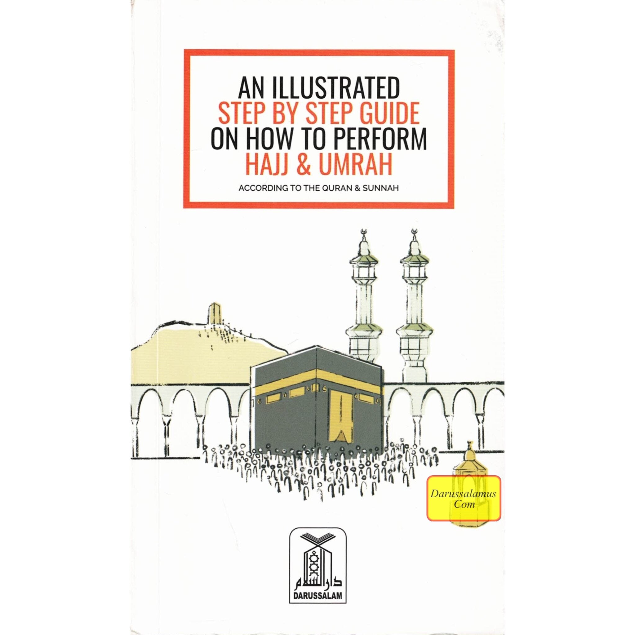 An Illustrated Step by Step Guide on How to Perform Hajj & Umrah、mySite、topwebapps