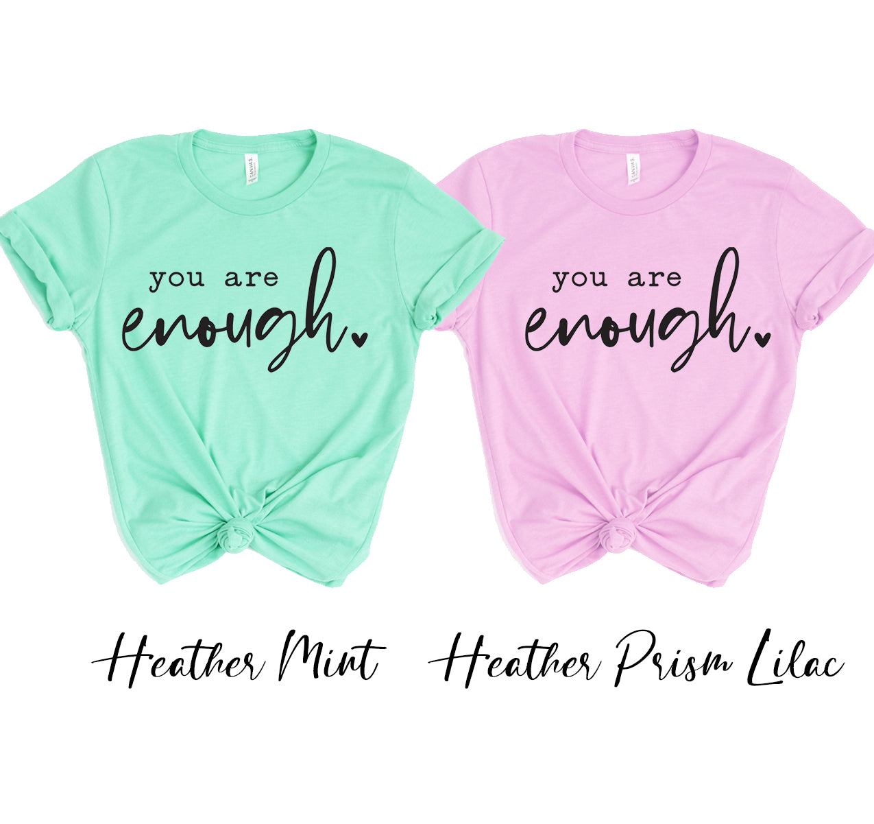 You Are Enough T-shirt、mySite、camillekostekn