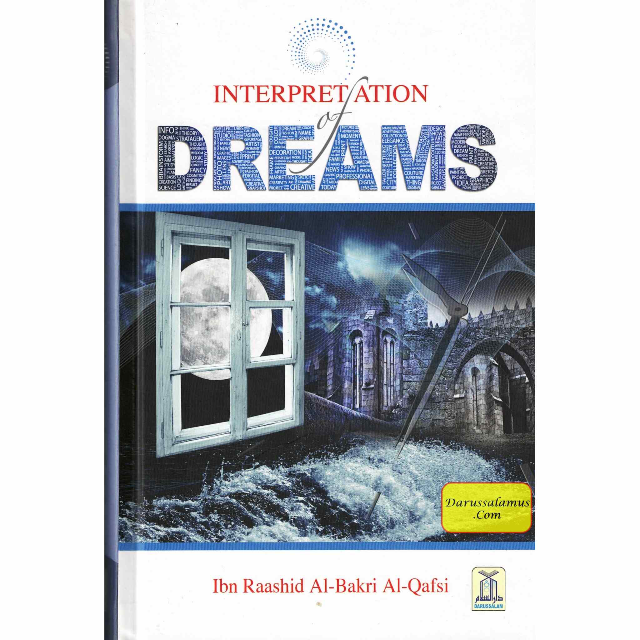 Interpretation Of Dreams By Ibn Raashid Al-Bakri Al-Qafsi、mySite、topwebapps