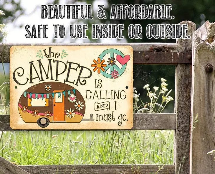 The Camper is Calling - Metal Sign Made in the USA、mySite、g9winljtr